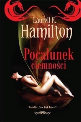 Pocałunek ciemności - Laurell K. Hamilton