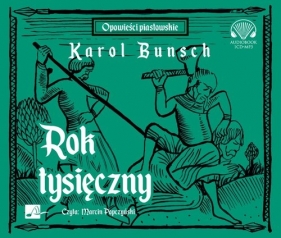 Rok tysięczny - Karol Bunsch