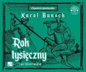 Rok tysięczny - Karol Bunsch