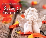 Perełka 257 - Życzę Ci świętości - św. Urszula Ledóchowska