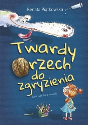 Twardy orzech do zgryzienia - Renata Piątkowska