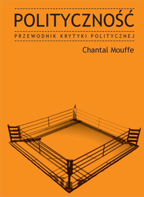 Polityczność. Przewodnik Krytyki Politycznej