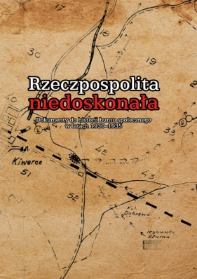 Rzeczpospolita niedoskonała - Piotr Cichoracki, Joanna Dufrat, Janusz Mierzwa, Piotr Ruciński