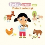 Świat wokół nas: Dzieci zwierząt