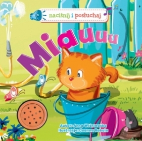 Miauuu! Naciśnij i posłuchaj - Anna Wiśniewska