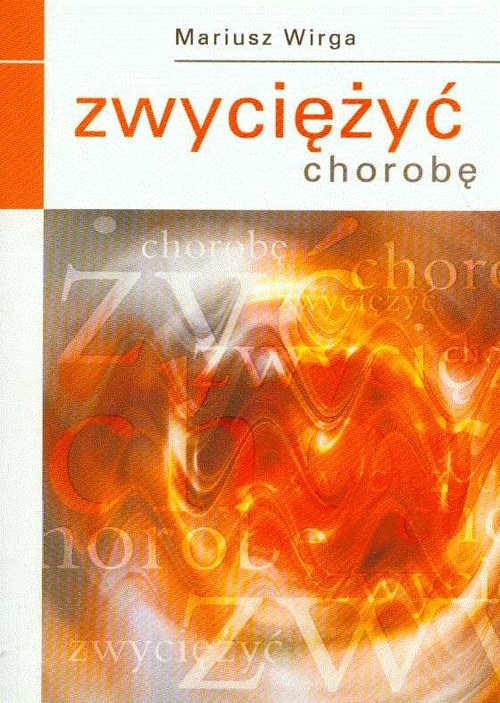 Zwyciężyć chorobę