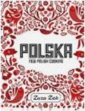 Polska New Polish Cooking - Zak Zuza