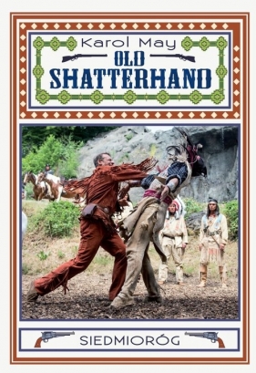 Old Shatterhand - May Karol