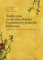 Tradycyjna medycyna chińska - Xi-Sheng Yan, Quian Lin-Chao, Yue Li-feng