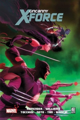 Uncanny X-Force T.3 Inny Świat - Opracowanie zbiorowe