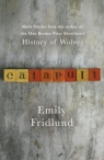 Catapult Emily Fridlund