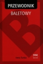Przewodnik baletowy - Irena Turska