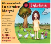Bajki-Grajki. O Krasnoludkach i o Sierotce Marysi CD