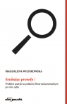 Szukając prawdy Wichrowska Magdalena