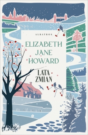 Kroniki Cazaletów. Tom 5. Lata zmian - Elizabeth Jane Howard