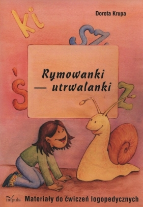 Rymowanki utrwalanki - Dorota Krupa