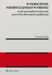 Wykroczenie nieobyczajnego wybryku na tle pozostałych wykroczeń przeciwko obyczajności publicznej