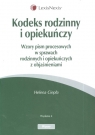 Kodeks rodzinny i opiekuńczy Wzory pism procesowych w sprawach rodzinnych Ciepła Helena