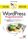 WordPress Programowanie Ćwiczenia praktyczne