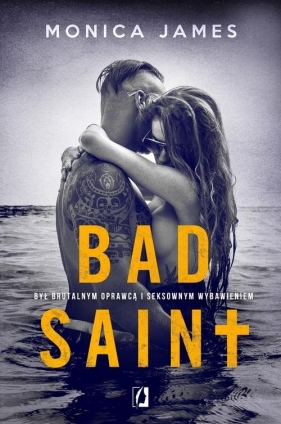 Bad Saint - Monica James