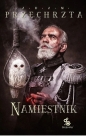 Materia Prima. Tom 2. Namiestnik - Adam Przechrzta