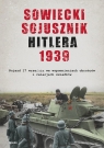 Sowiecki sojusznik Hitlera 1939Sowiecki najazd 17 września w relacjach i opracowanie zbiorowe