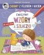 Zabawy z Felusiem i Guciem. Ćwiczymy wzory i szlaczki - Katarzyna Kozłowska