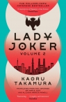 Lady Joker: Volume 2 Takamura	 Kaoru