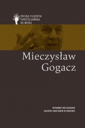 Mieczysław Gogacz - Artur Andrzejuk, Dawid Lipski, Magdalena Płotka, Michał Zembrzuski