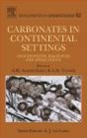 Carbonates in Continental Settings A. M. Alonso-Zarza