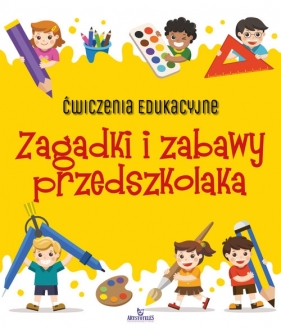 Ćwiczenia edukacyjne Zagadki i zabawy przedszkolaka - Grzankowska Ewelina