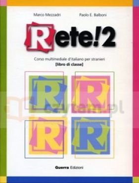 Rete 2 libro di classe - Marco Mezzadri, Paolo E. Balboni
