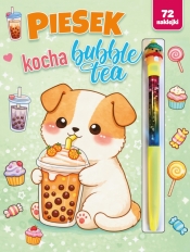 Piesek kocha bubble tea - Opracowanie zbiorowe