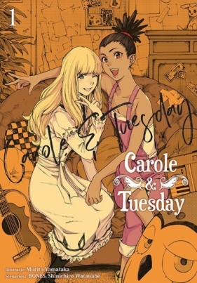 Carole & Tuesday #1 - Morito Yamataka