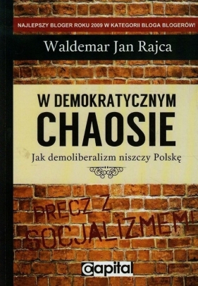 W demokratycznym chaosie - Rajca Waldemar Jan