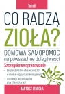 Co radzą zioła? T.2 Bartosz Jemioła