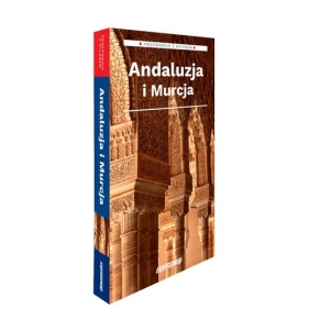 Andaluzja i Murcja 2w1 przewodnik + atlas - Piotr Jabłoński, Anna Marchlik