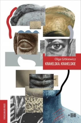 Krahelska. Krahelskie (Uszkodzona okładka) - Olga Gitkiewicz