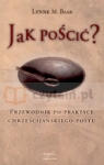 Jak pościć Przewodnik po praktyce chrześcijańskiego postu