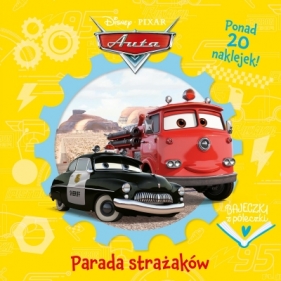 Bajeczki z półeczki. Parada strażaków. Disney Pixar Auta - Opracowanie zbiorowe