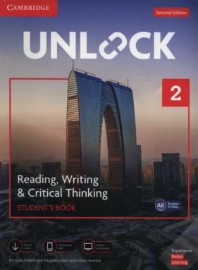 Unlock 2 Reading, Writing, & Critical Thinking Student's Book - O'Neill Richard, Lewis Michele, Sowton Chris