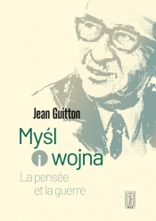 Myśl i wojna - Guitton Jean