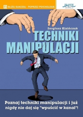 Techniki manipulacji - Sergiusz Kizińczuk