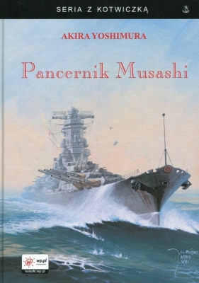 Pancernik Musashi - Yoshimura Akira