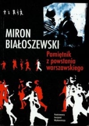 Pamiętnik z Powstania Warszawskiego - Białoszewski Miron