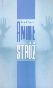 Anioł Stróż