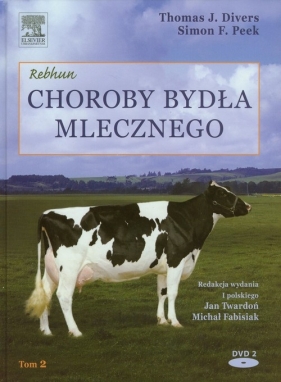 Choroby bydła mlecznego Tom 2 - Simon F. Peek, Thomas J. Divers