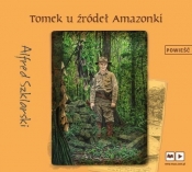 Tomek u źródeł Amazonki audiobook