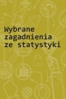 Wybrane zagadnienia ze statystyki