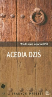 Acedia dziś - Włodzimierz Zatorski
